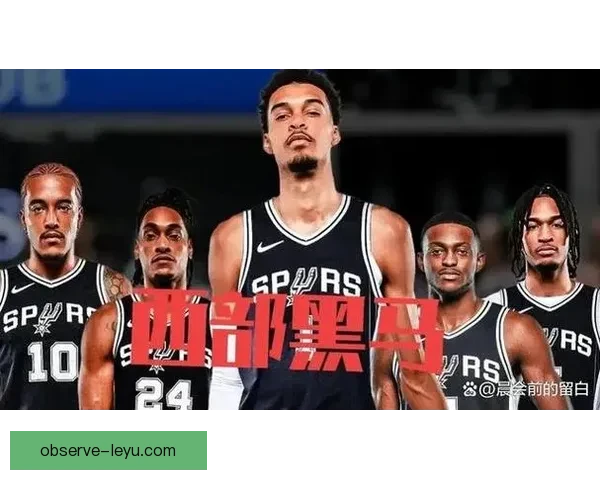 NBA季后赛激战升级多队争冠格局突变球星表现引爆联盟关注